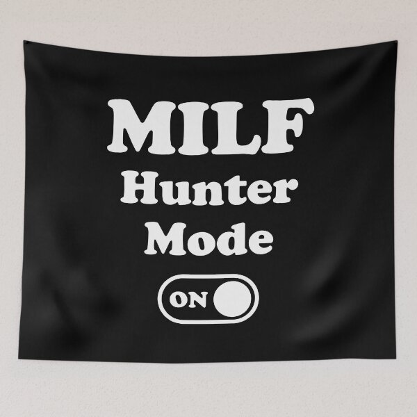 Item preview, MILF Hunter Mode On designed and sold by PapaBujuGaming.