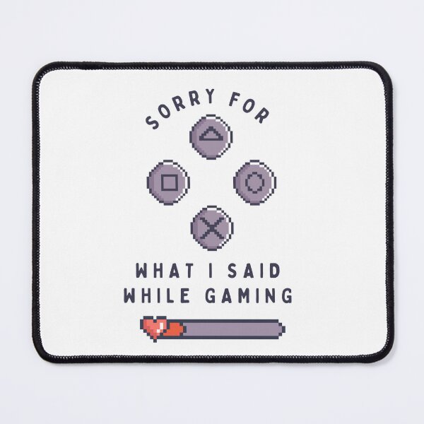 Item preview, Sorry for what i said while gaming designed and sold by 5thseason-shop.