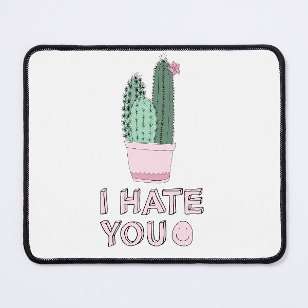 Item preview, Cactus I Hate You designed and sold by Enhance Imagination.