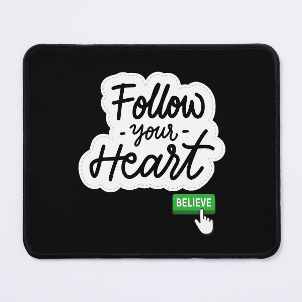 Item preview, follow your heart motivation gift t-shirt designed and sold by TamouStyle.