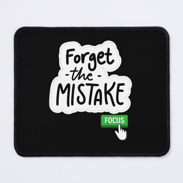 Item preview, forget the mistake motivation gift t-shirt designed and sold by TamouStyle.