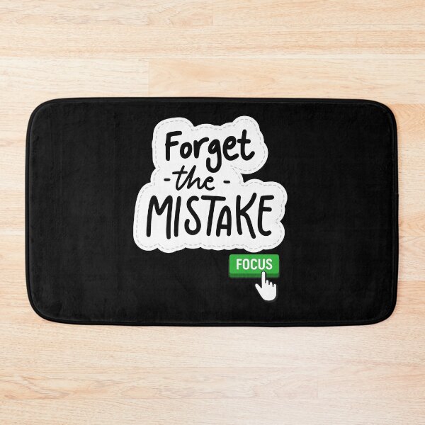 Item preview, forget the mistake motivation gift t-shirt designed and sold by TamouStyle.