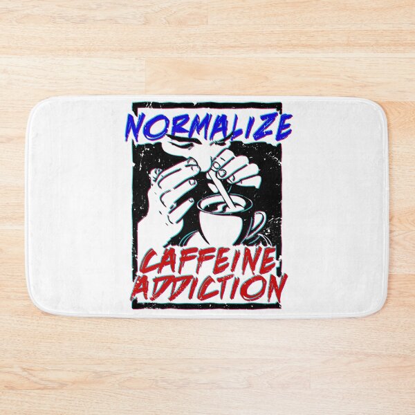 Item preview, Normalize Caffeine Addiction designed and sold by PapaBujuGaming.