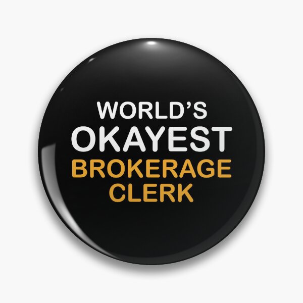Item preview, Witty Brokerage Clerk  designed and sold by NestaReign.