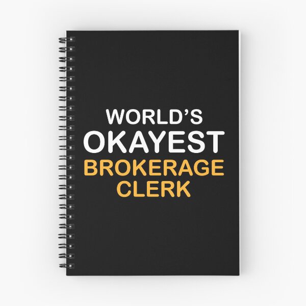 Item preview, Witty Brokerage Clerk  designed and sold by NestaReign.