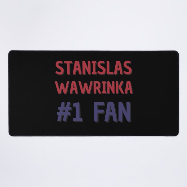 Item preview, Stanislas Wawrinka - #1 Fan designed and sold by Rybariuns.