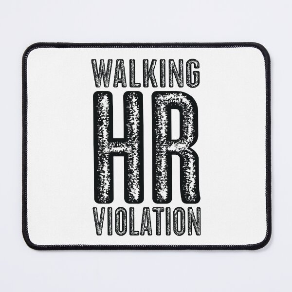 Item preview, Vintage Walking HR Violation - Black Text designed and sold by Whimsical Thinker.