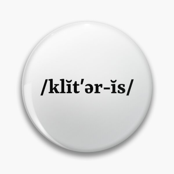 Item preview, Phonetic spelling of Clitoris    designed and sold by HandCraftedStud.