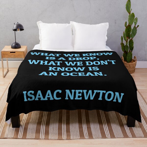 Item preview, Isaac Newton quote - What we know is a drop - what we don't know is an ocean   designed and sold by Inspirationmotivation.