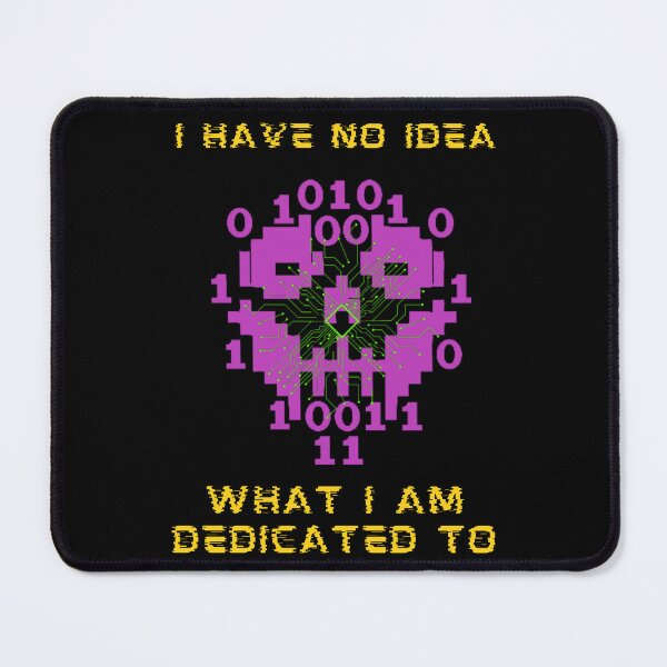 Item preview, I have no idea what i am dedicated to. designed and sold by ConradoBullhead.