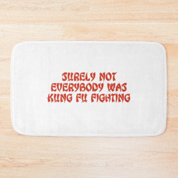 Item preview, Surely Not Everybody Was Kung Fu Fighting - Martial Arts designed and sold by JourneyCreative.