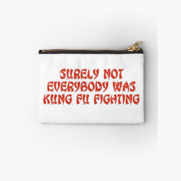Item preview, Surely Not Everybody Was Kung Fu Fighting - Martial Arts designed and sold by JourneyCreative.