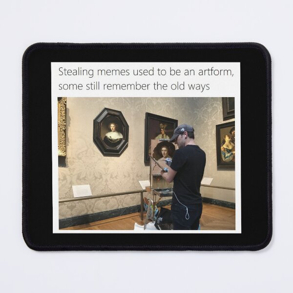Item preview, Stealing memes used to be an artform - Thanksgiving, Christmas And Birthday Party Gift Ideas for Classic Memes Lovers and Fans designed and sold by Memeing Everything.
