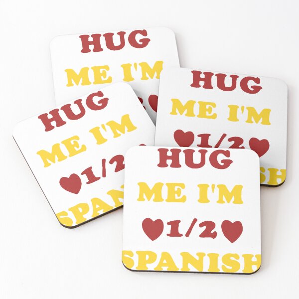 Item preview, Hug me I'm 1/2 Spanish  designed and sold by gaiadesanctis.
