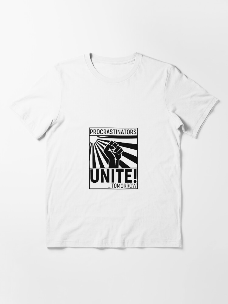 Thumbnail 3 von 7, Essential T-Shirt, Procrastinators unite! designt und verkauft von dynamitfrosch.