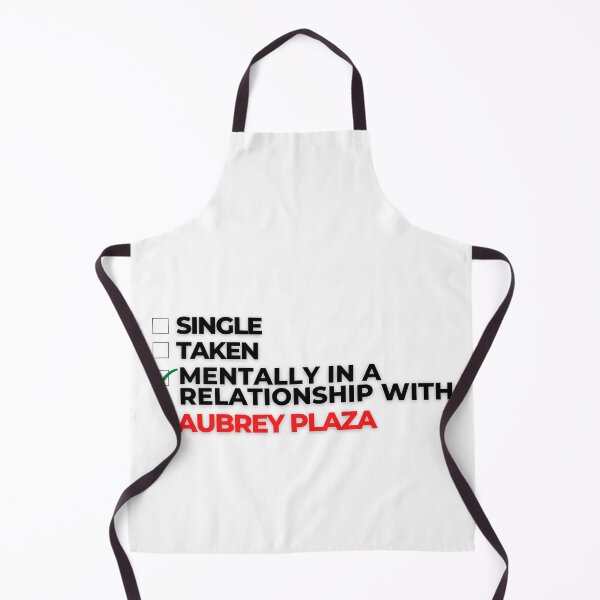 Item preview, Mentally In A Relationship With Aubrey Plaza designed and sold by Itsheartshop.