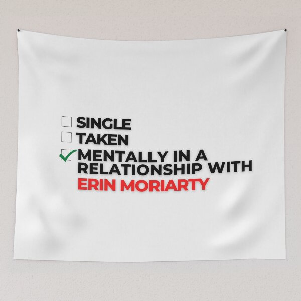 Item preview, Mentally In A Relationship With Erin Moriarty designed and sold by Itsheartshop.