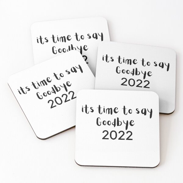 Item preview, its time to say goodbye 2022 black designed and sold by YusraAiman.