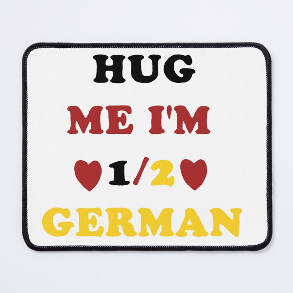 Item preview, Hug me I'm 1/2 German  designed and sold by gaiadesanctis.