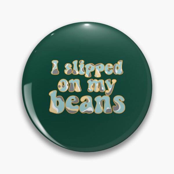Item preview, I Slipped On My Bean designed and sold by malconerh.