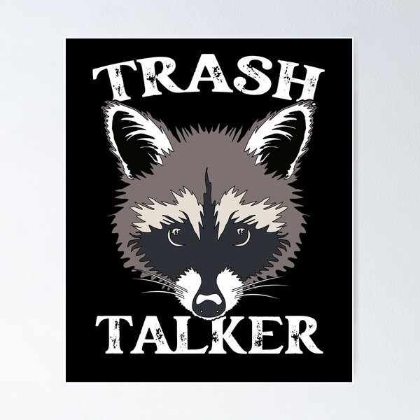 Trash Talkers - Gaming - Posters and Art Prints