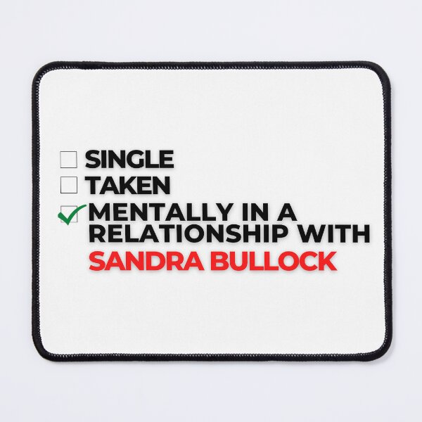 Item preview, Mentally In A Relationship With Sandra Bullock designed and sold by Itsheartshop.