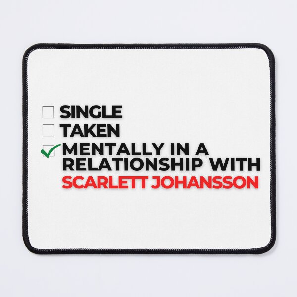 Item preview, Mentally In A Relationship With Scarlett Johansson designed and sold by Itsheartshop.