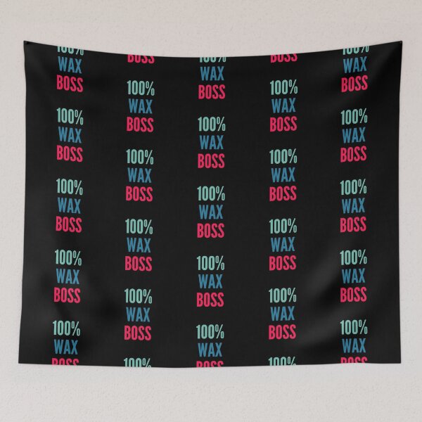 Item preview, 100% wax boss designed and sold by 306Biz.