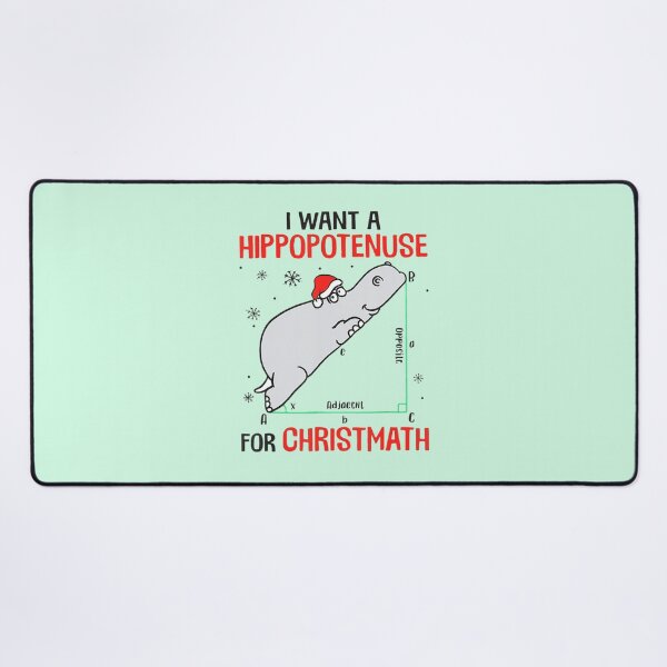Item preview, I Wants Hippopotenuse For Christmas Math Lover designed and sold by malconerh.