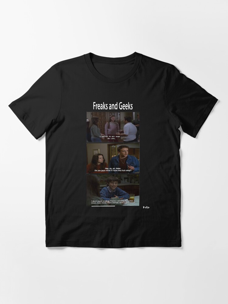 Alternate view of Freaks and Geeks Quote Shirt Essential T-Shirt