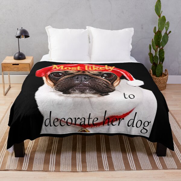 Item preview, Most likely to decorate her dog designed and sold by CottagePop.