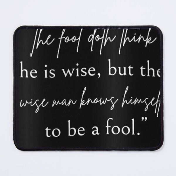 Item preview, The fool doth thingh designed and sold by Ideassbold.