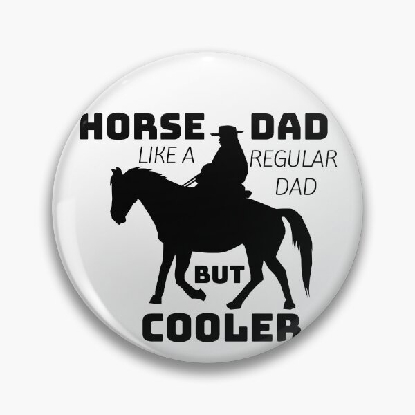 Item preview, Horse Dad Like A Regular Dad But Cooler designed and sold by designerpriti.