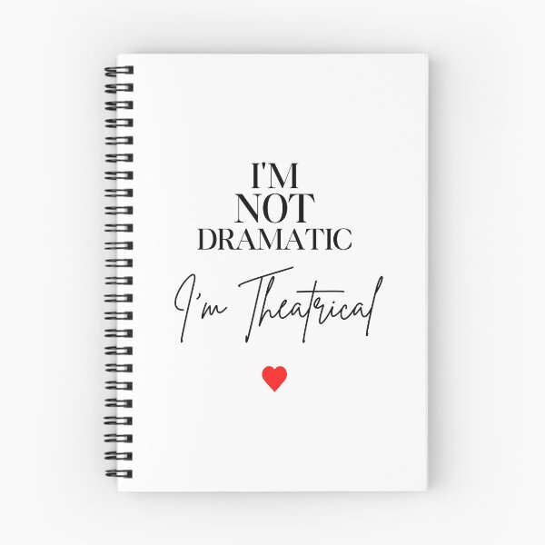 Item preview, I'm Not Dramatic, I'm Theatrical designed and sold by diip.