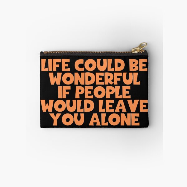 Item preview, Life Could Be Wonderful If People Would Leave You Alone - Charlie Chaplin Quotes designed and sold by JourneyCreative.