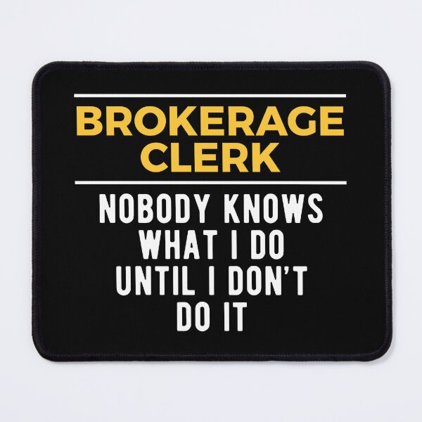 Item preview, Brokerage Clerk Do designed and sold by NestaReign.