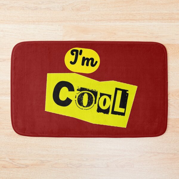 Item preview, I'm cool design  Be Cool  designed and sold by MichaelGrace.