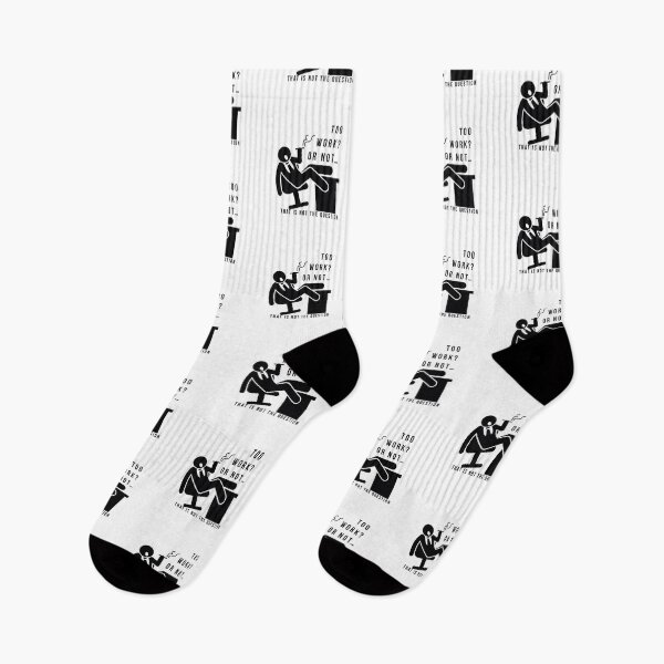 Item preview, Too work? Or not.. that is not the question designed and sold by Rz-Fz.