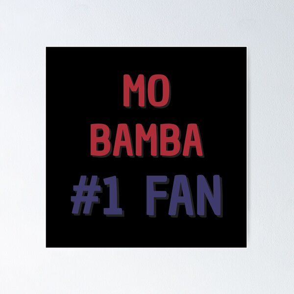 Item preview, Mo Bamba - #1 Fan designed and sold by Rybariuns.