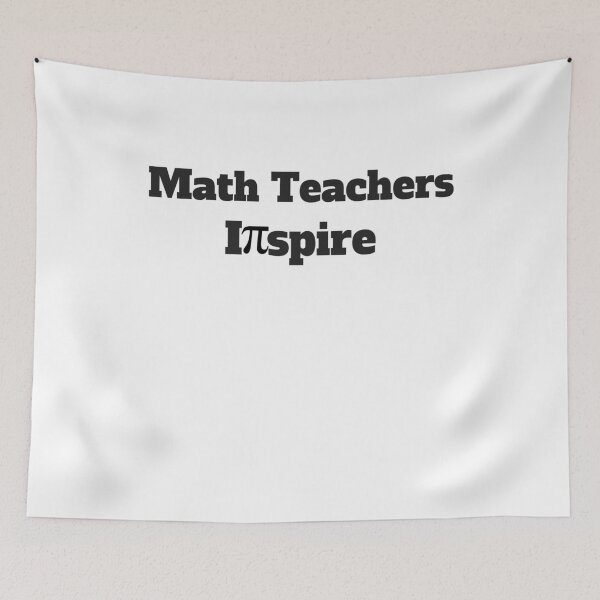 Item preview, Math Teachers Inspire - Pi Sign - Novelty Gifts designed and sold by WUOdesigns.