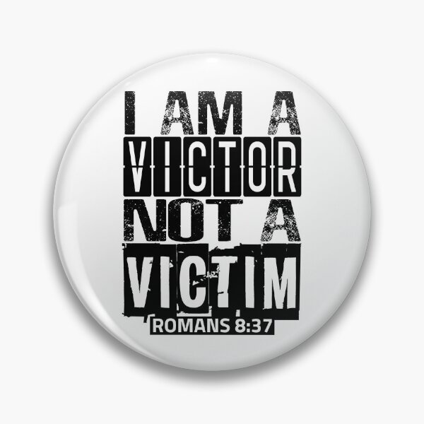 Item preview, I Am A Victor Not A Victim designed and sold by plushism.