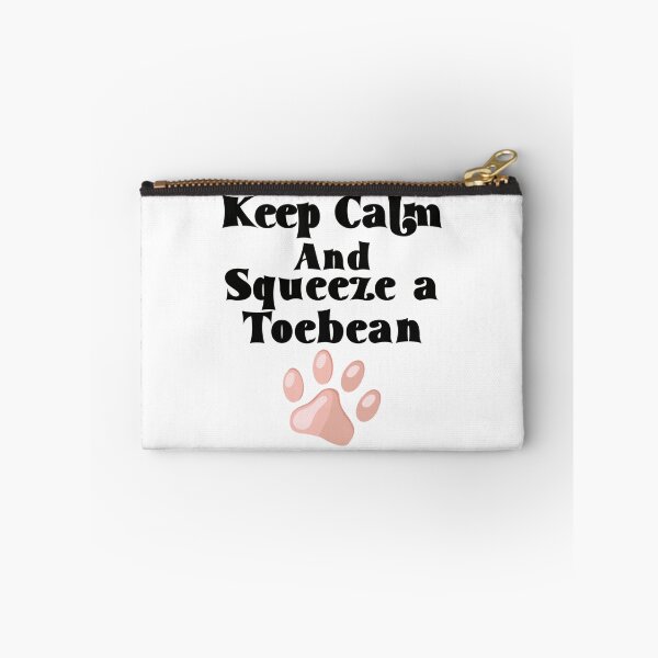 Item preview, Keep Calm and Squeeze a Toebean designed and sold by BlackCatArtBB.