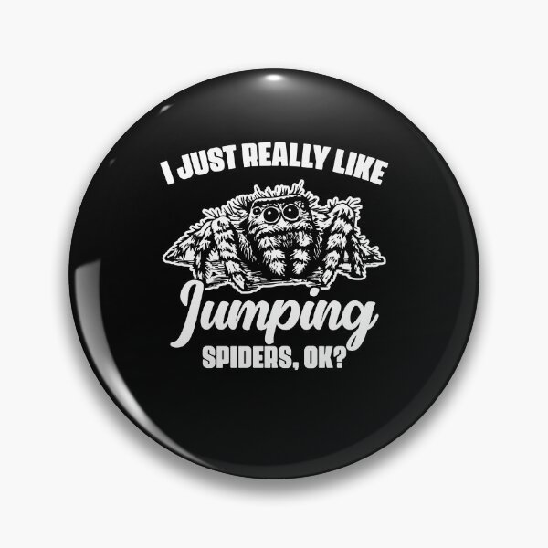 Item preview, I Just Really Like Cute Jumping Spiders For A Salticidae Fan designed and sold by Nessshirts.