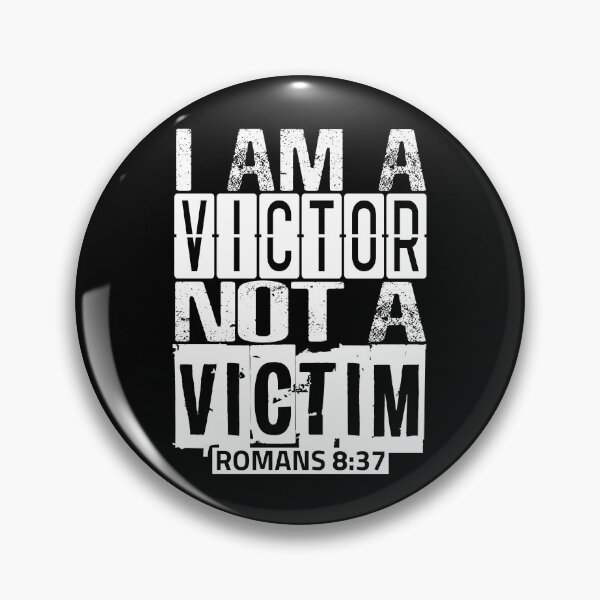 Item preview, I Am A Victor Not A Victim designed and sold by plushism.