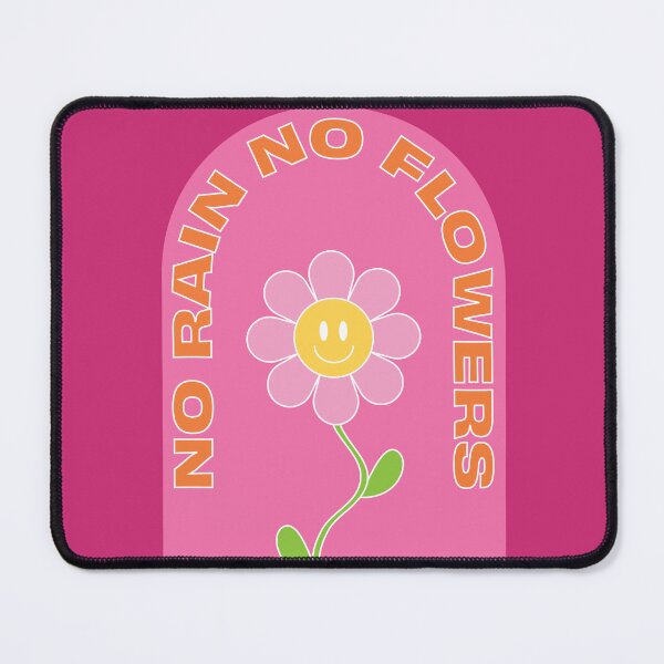 Item preview, No rain no flowers designed and sold by audmack.