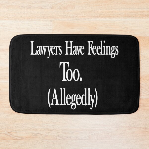 Item preview, Lawyers have feelings too. Allegedly Sweatshirt designed and sold by CuteHigh01.