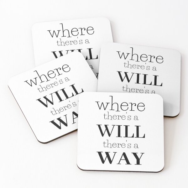 Item preview, Where there's a will there's a way designed and sold by lonelyflight.
