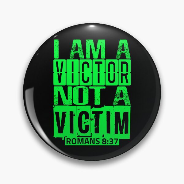 Item preview, I Am A Victor Not A Victim designed and sold by plushism.