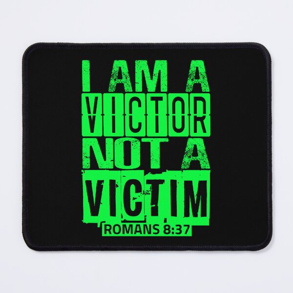 Item preview, I Am A Victor Not A Victim designed and sold by plushism.