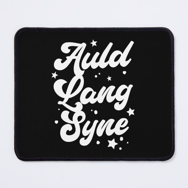 Item preview, Auld lang syne designed and sold by PaulSDesign.
